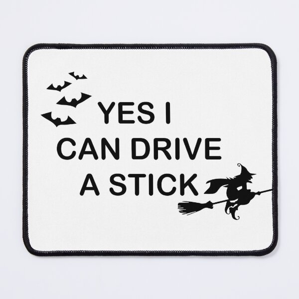 Item preview, Yes I can drive a stick designed and sold by Pixilixzy.