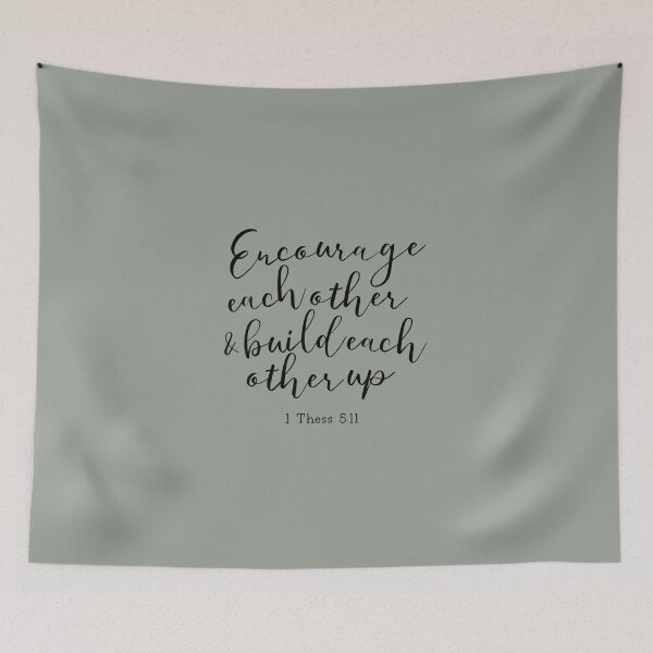 Artikelvorschau, Encourage each other & Build each other up entworfen und verkauft von Sheepherder120.
