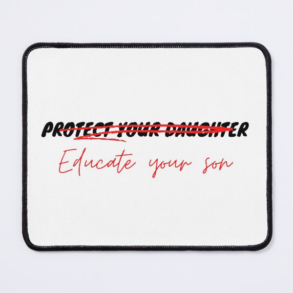 Item preview, PROTECT YOUR DAUGHTER, EDUCATE YOUR SON  designed and sold by wilder-mind.