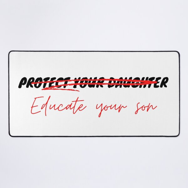 Item preview, PROTECT YOUR DAUGHTER, EDUCATE YOUR SON designed and sold by wilder-mind.