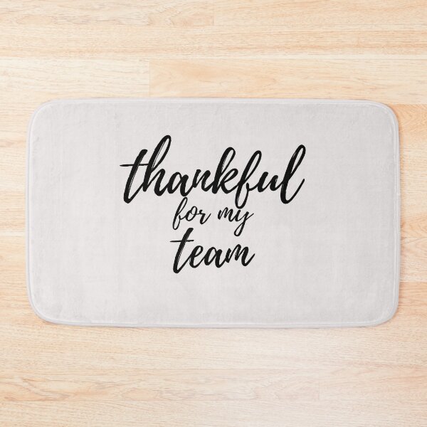 Item preview, Thankful for My Team designed and sold by curlybubbles.