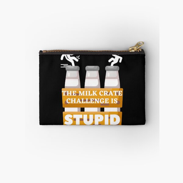 Item preview, The Milk Crate Challenge is Stupid designed and sold by mikefer.