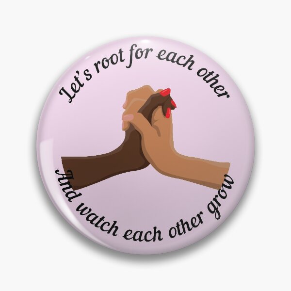 Item preview, Let's root for each other and watch each other grow designed and sold by sweet dreamer.