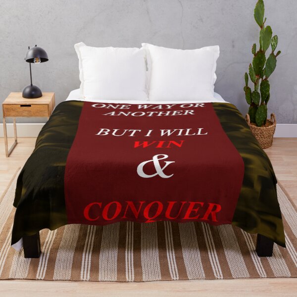 Item preview, One Way Or Another But I Will Win D51 designed and sold by SelfUpgrade.