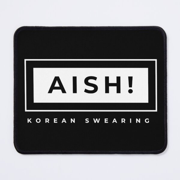 Item preview, AISH Korean Cuss Swearing Word | Learning Korean designed and sold by Kdramaspot.