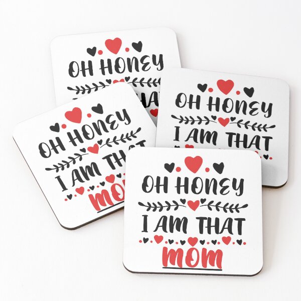 Item preview, OH HONEY I AM THAT MOM, GIFT FOR MOM  designed and sold by ussastore.