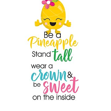 SSZ Pineapple Betty’s poster Positive Pineapple 1: Be A Pineapple