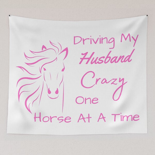 Item preview, Driving My Husband Crazy One Horse At A Time designed and sold by MamaSweetea.