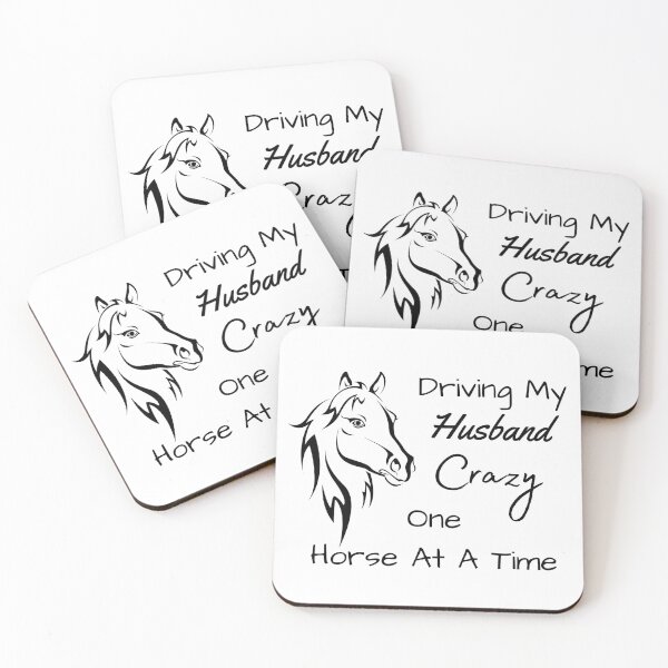 Item preview, Driving My Husband Crazy One Horse At A Time designed and sold by MamaSweetea.
