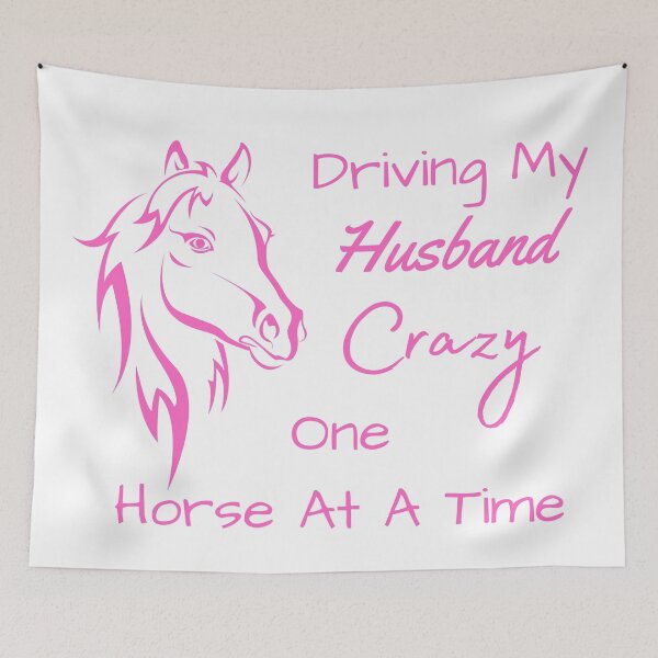 Item preview, Driving My Husband Crazy One Horse At A Time designed and sold by MamaSweetea.