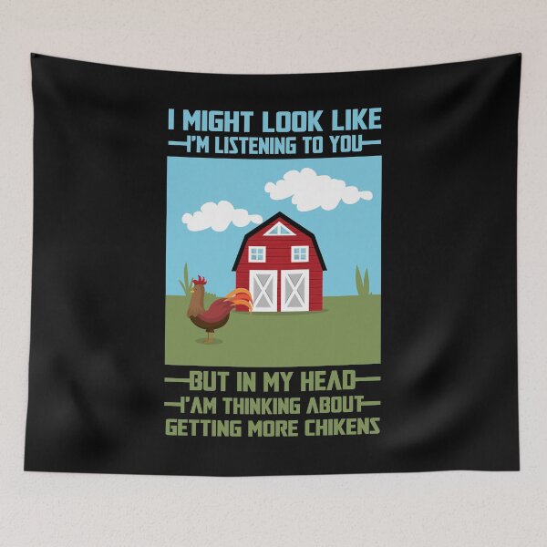 Item preview, I may appear to be paying attention to you, but my mind is on getting more chickens. - Chicken Addicts designed and sold by ussastore.