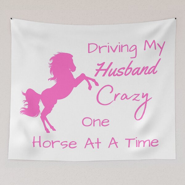 Item preview, Driving My Husband Crazy One Horse At A Time designed and sold by MamaSweetea.