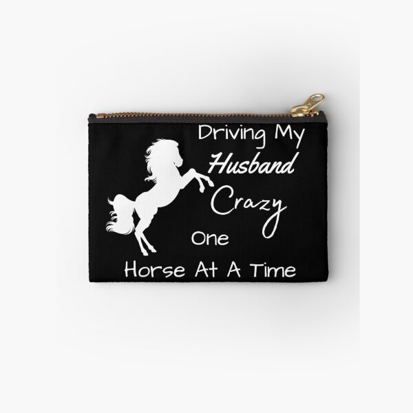 Item preview, Driving My Husband Crazy One Horse At A Time designed and sold by MamaSweetea.