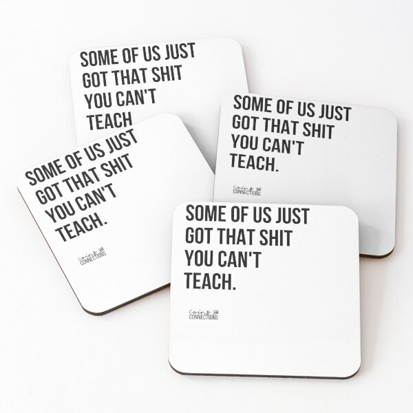 Item preview, Some Of Us Got That Shit You Can't Teach // Coins and Connetions designed and sold by CoinsandConnect.