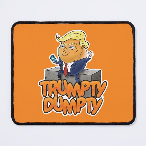 Item preview, Trumpty Dumpty designed and sold by Ryan Ahrens.