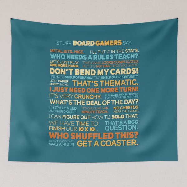 Item preview, Stuff Board Gamers Say designed and sold by polliadesign.