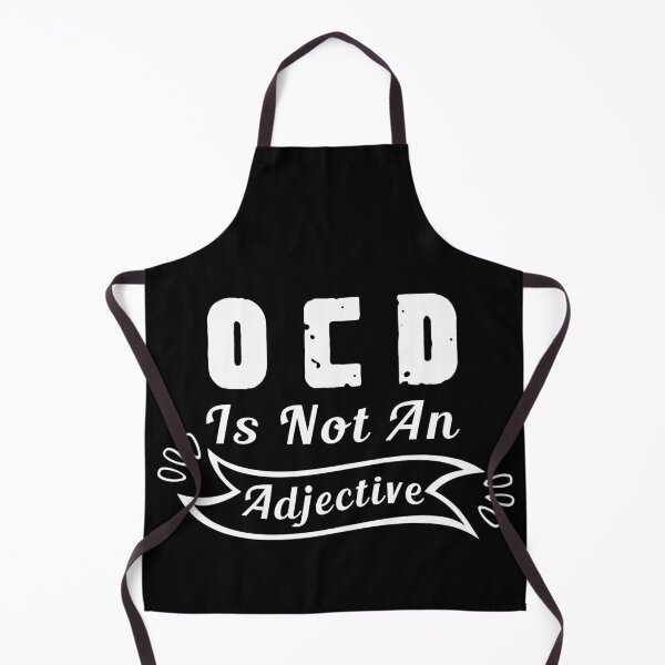 Item preview, OCD Is Not An Adjective, OCD Awareness, Mental Health Is Important designed and sold by Aymanerachif.