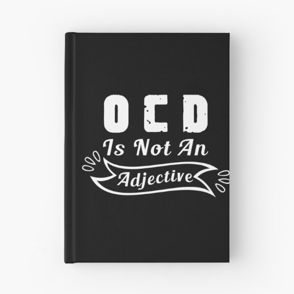Item preview, OCD Is Not An Adjective, OCD Awareness, Mental Health Is Important designed and sold by Aymanerachif.
