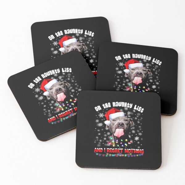 Item preview, On The Naughty List And I Regret Nothing Funny, Funny Pitbull Christmas designed and sold by wowart4u.
