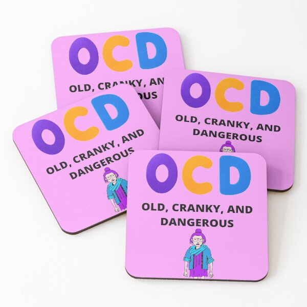 Item preview, YEAH, I'VE GOT OCD. OLD, CRANKY, AND DANGEROUS designed and sold by forgodandcountr.
