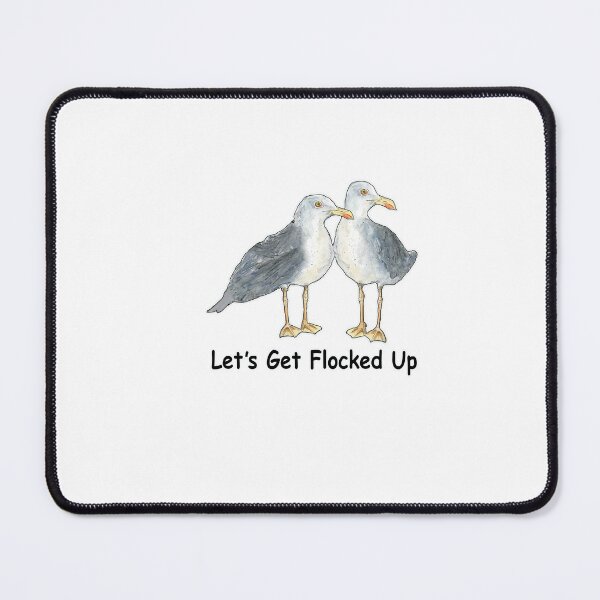 Item preview, LETS GET FLOCKED UP designed and sold by cgullart.