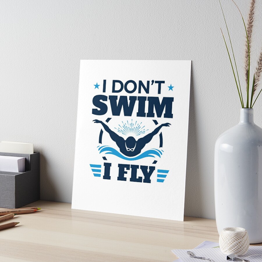 I don't swim i fly,Swimming,Swimmingsvg,Swimmingt-shirt,Swimming