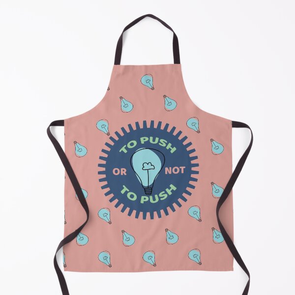 Item preview, To Push OR Not To Push - Programmers and DevOps daily routine blue designed and sold by IrinchiDE.