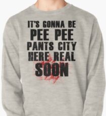 Pee Pee Pants City Pullover Sweatshirt
