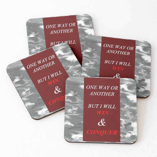 Item preview, One Way Or Another But I Will Win D56 designed and sold by SelfUpgrade.