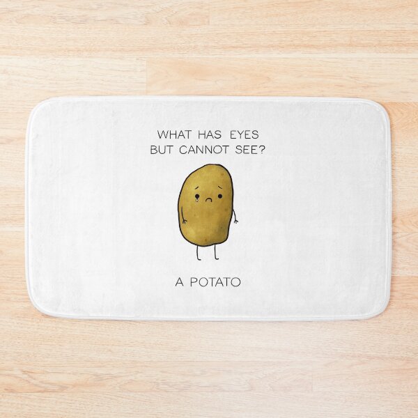 Item preview, What has eyes but can't see? A POTATO designed and sold by cheezup.