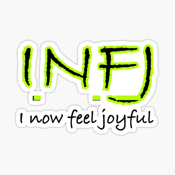 INFJ Personality mantra Sticker