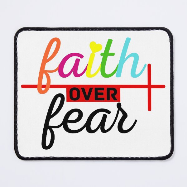 Item preview, faith over fear. faith is greater than fear. designed and sold by ronaldsonou.