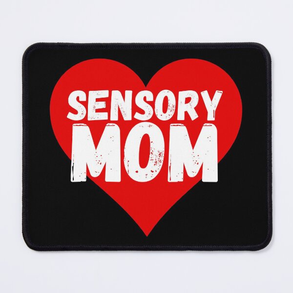 Item preview, sensory mom designed and sold by ronaldsonou.