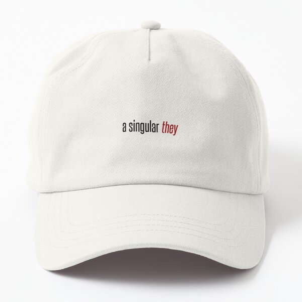 a singular they Dad Hat