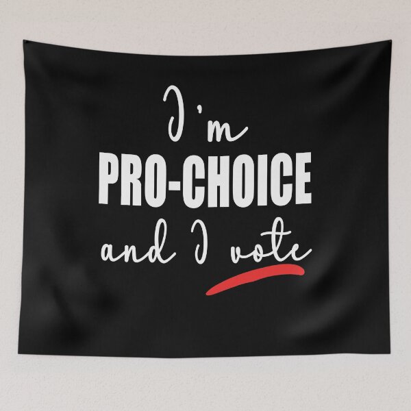 Item preview, I'm PRO CHOICE and I VOTE Womens Rights designed and sold by LoveAndDefiance.