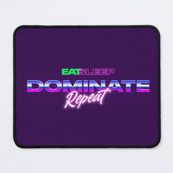 Item preview, Eat Sleep Dominate Repeat | Wave designed and sold by design-oni.