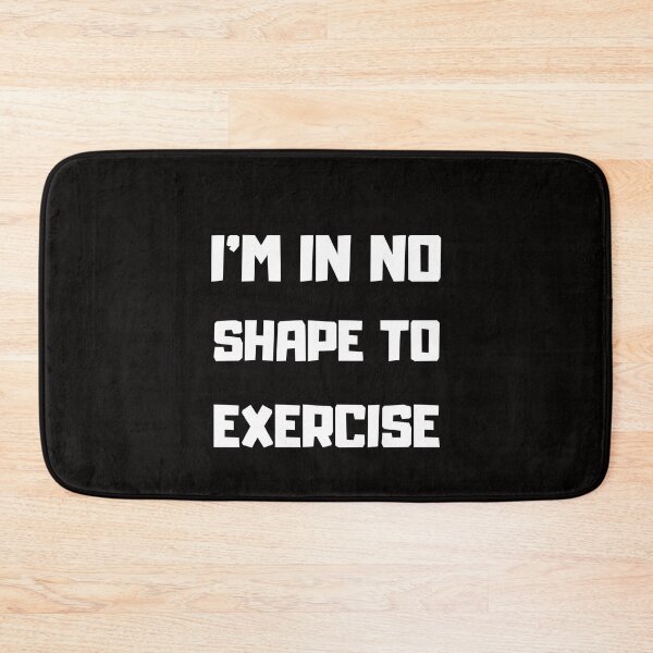 Item preview, I'm in No Shape to Exercise TShirt, Funny Workout Joke TShirt designed and sold by Unique styl  DeSigNe.