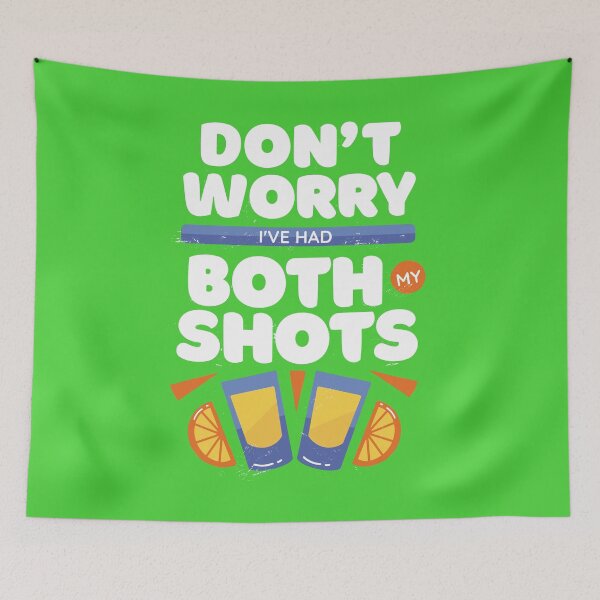 Item preview, DON'T WORRY I’VE HAD BOTH MY SHOTS worry designed and sold by Nadeengift.