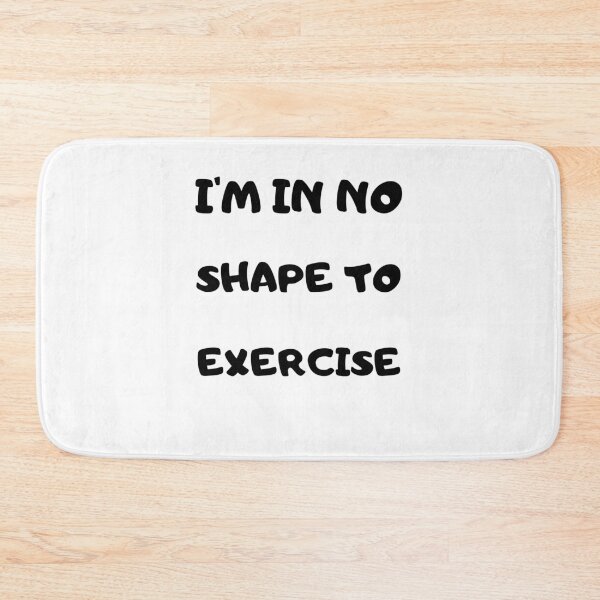 Item preview, I'm in No Shape to Exercise TShirt, Funny Workout Joke TShirt designed and sold by Unique styl  DeSigNe.