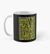 PITCH PERFECT QUOTES Mug