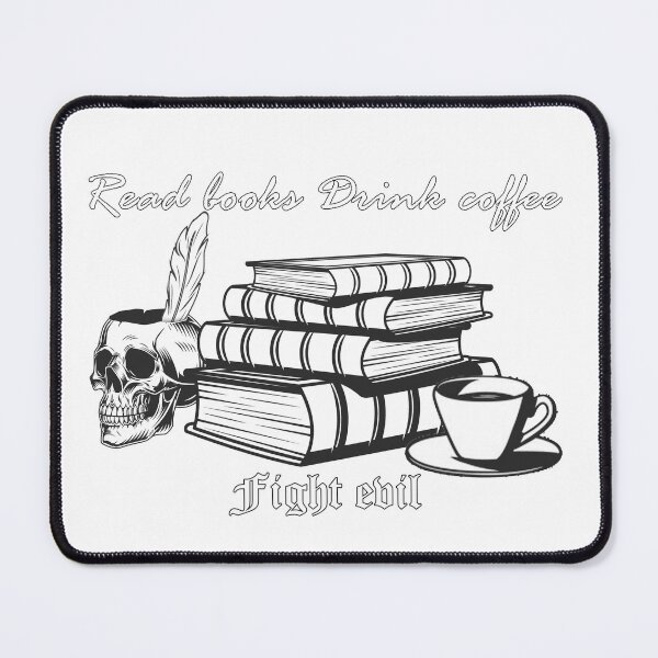 Item preview, read books drink coffee fight evil designed and sold by Sun Rise.