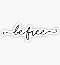 Be Free Sticker