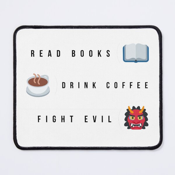 Item preview, read books drink coffee fight evil  designed and sold by Sun Rise.