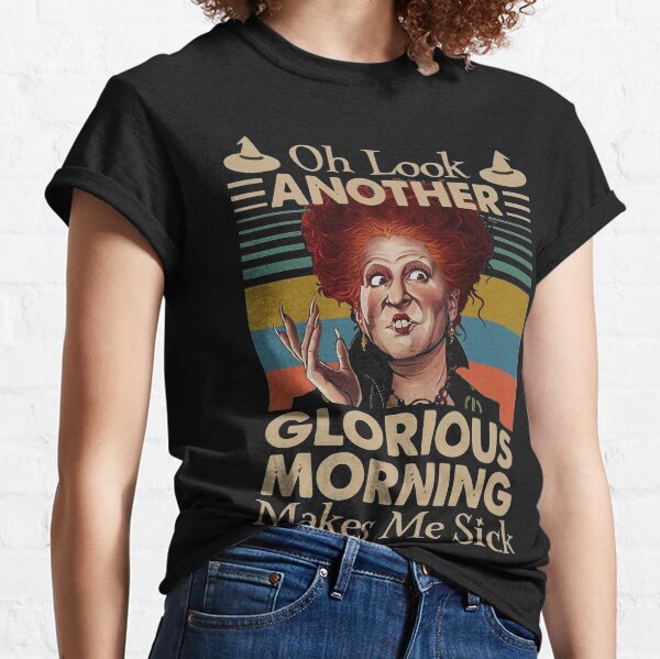Oh schau, ein weiterer herrlicher Morgen macht mich krank - Halloween Classic T-Shirt