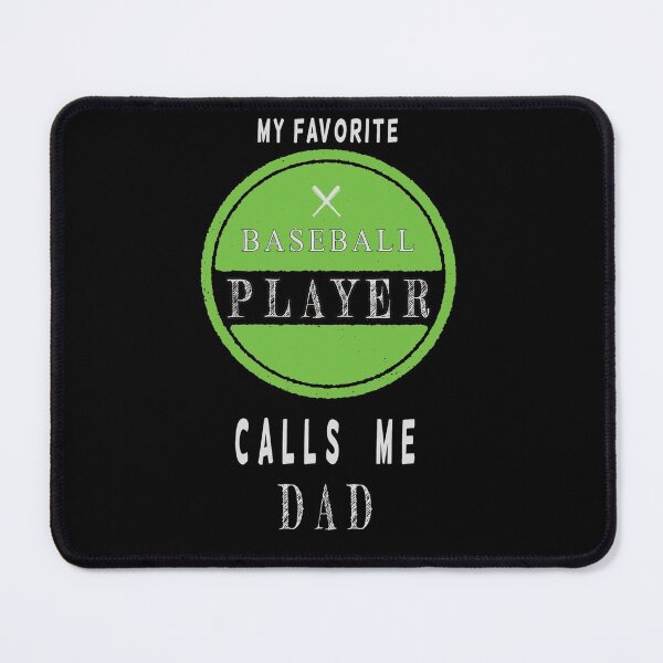 Item preview, My Favorite Baseball Player Calls Me Dad designed and sold by FridPix.