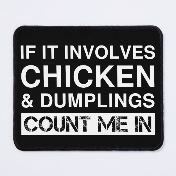 Item preview, Funny Chicken And Dumplings Comfort Food designed and sold by Creekman Designs.