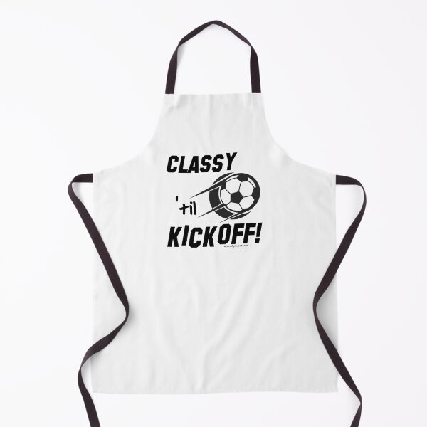 Item preview, Classy 'til Kickoff (soccer) designed and sold by LookUpCreations.
