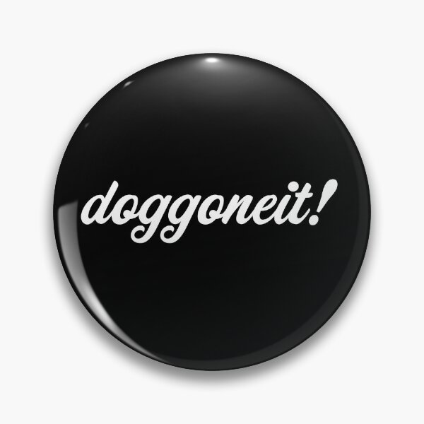 Item preview, dog gone it! designed and sold by gstrehlow2011.