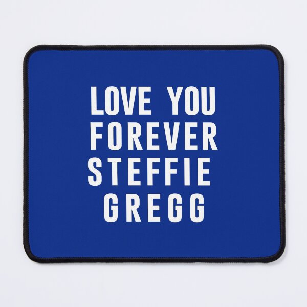 Item preview, LOVE YOU FOREVER STEFFIE GREGG designed and sold by Marie Schmidt.