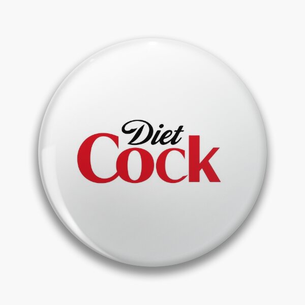 Diet Cock - TikTok Pin